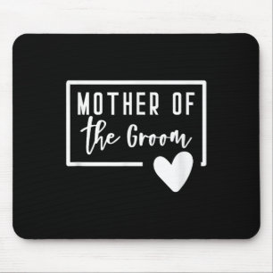 Mutter der Groom-Herz-Mama Hochzeit Bachelorette Mousepad