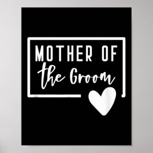 Mutter der Groom-Herz-Mama Hochzeit Bachelorette Poster