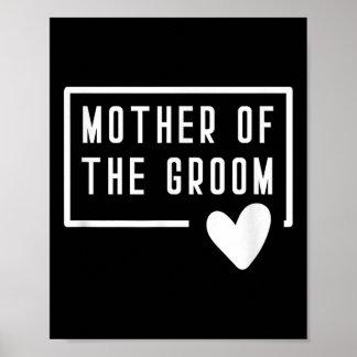 Mutter der Groom-Herz-Mama Hochzeit Bachelorette Poster