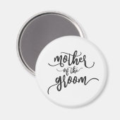 Mutter der Groom-Hochzeitkalligraphie | Magnet (Vorderseite/Rückseite)