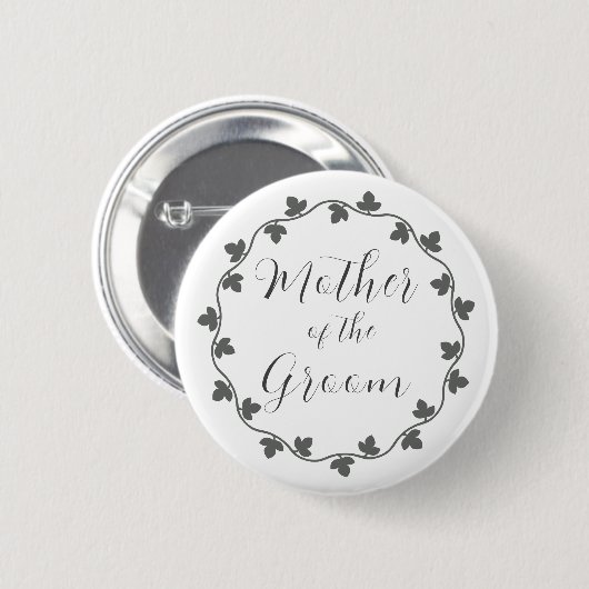 Mutter der Groom Ivy Botanische Hochzeit Button (Vorne & Hinten)