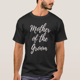 Mutter der Groom Matching Hochzeitstag Mama II T-Shirt