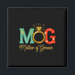 Mütter der Groom Mob Mog Mama Wedding Bac Magnet<br><div class="desc">Mütter der Groom Mob Mama Hochzeit Bachelorette 1</div>