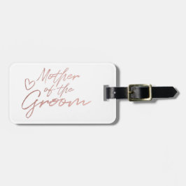 Mutter der Groom - Rose Gold Imitate Folie Gepäckanhänger