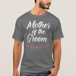Mutter der Groom Wedding Engagement Party Marri T-Shirt
