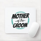 Mutter der Groom Wedding Party Bachelor Mama Mama Mousepad (Mit Mouse)