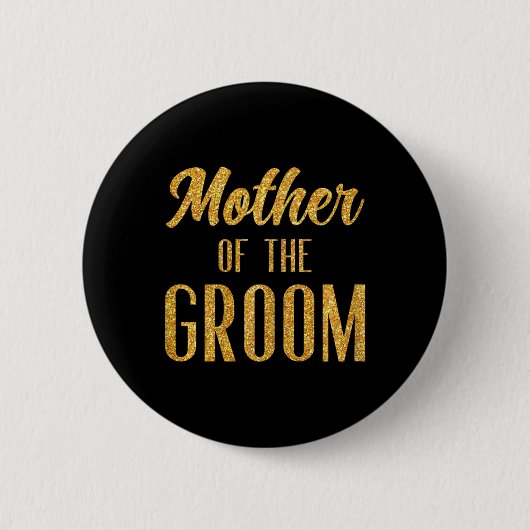 Mutter der Gruppe "Groom Junggeselinnen-Abschied" Button (Vorderseite)