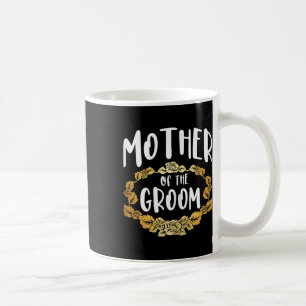 Mutter der Gruppe "Groom Junggeselinnen-Abschied" Kaffeetasse