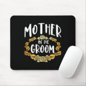 Mutter der Gruppe "Groom Junggeselinnen-Abschied"  Mousepad (Mit Mouse)