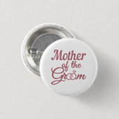 Mutter der Hochzeitsfamilie der Groom Button (Vorne & Hinten)