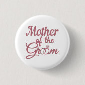 Mutter der Hochzeitsfamilie der Groom Button (Vorderseite)