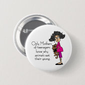 Mütter der Jugendlicher Button (Vorne & Hinten)