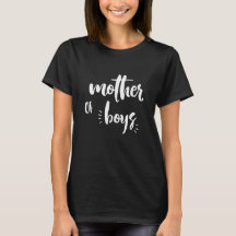 Mutter der Jungen T - Shirt, Mama Zitat T - Shirt