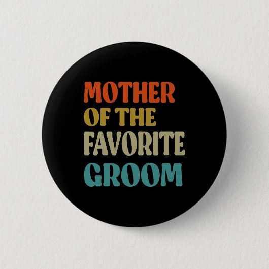 Mutter der Lieblingsgarten Hochzeit Mama Funny Gro Button (Vorderseite)