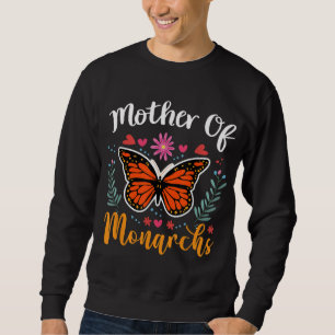 Mutter der Monarchen - Muttertagsmonarchin Butterf Sweatshirt