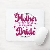 Mutter der schönsten Braut1 Mousepad (Mit Mouse)