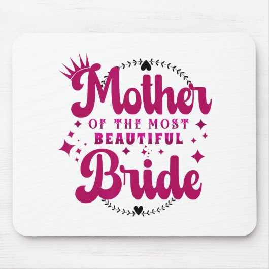 Mutter der schönsten Braut1 Mousepad (Vorne)