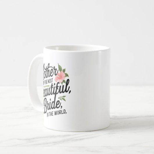 Mutter der schönsten Bride glücklich Bridal Pa Kaffeetasse (Vorderseite Links)