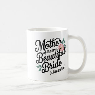 Mutter der schönsten Bride glücklich Bridal Pa Kaffeetasse