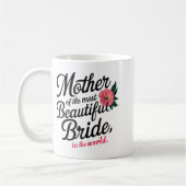 Mutter der schönsten Bride glücklich Bridal Pa Kaffeetasse (Links)