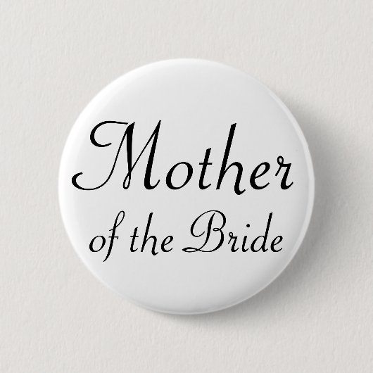 Mutter des Braut Pinback Knopfes Button (Vorderseite)