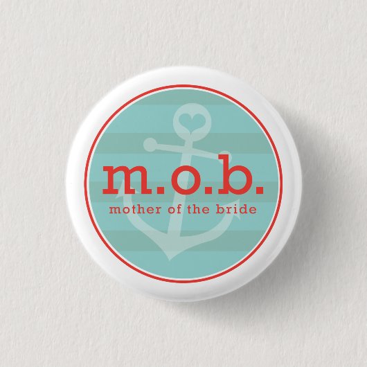 Mutter des Braut-Seemanns Button (Vorderseite)