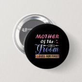 Mutter des Bräutigams, den ich ihn am ersten Mutte Button (Vorne & Hinten)