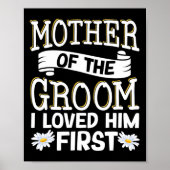 Mutter des Bräutigams, den ich ihn liebte, zuerst Poster (Vorne)