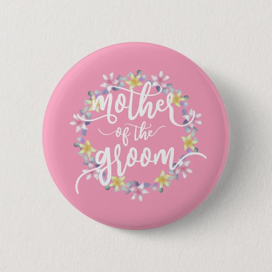 Mutter des Bräutigams Hochzeit Kalligrafie Pin But Button (Vorderseite)