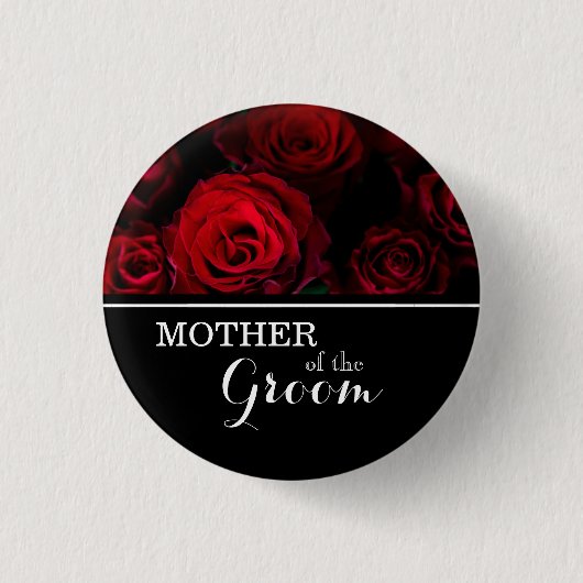 "Mutter des Bräutigams" Hochzeit rote Rosen Button (Vorderseite)