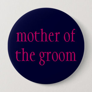 "Mutter des Bräutigams" Knopf Button