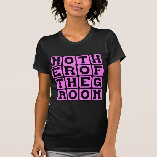 Mutter des Bräutigams, Mitglied der Hochzeitsparte T-Shirt (Vorderseite)