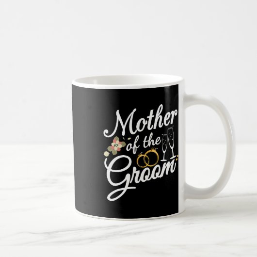Mutter des Bräutigams Mom Geschenke für Hochzeit o Kaffeetasse (Rechts)