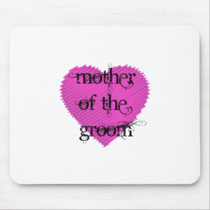 Mutter des Bräutigams Mousepad