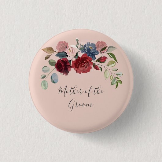 Mutter des Bräutigams Rustikale Burgunder Florale Button (Vorderseite)