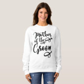 Mutter des Bräutigams Sweatshirt (Vorne ganz)