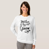 Mutter des Bräutigams T-Shirt (Vorne ganz)
