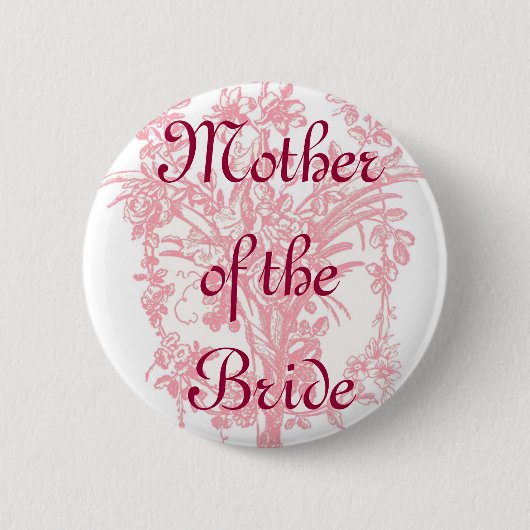 Mutter des Brautknopfes auf rosa Blumendruck Button (Vorderseite)