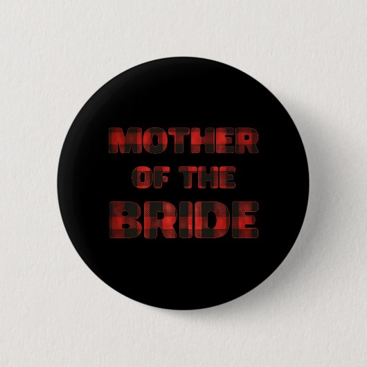 Mutter des Brautparty Bachelorette Buf Button (Vorderseite)