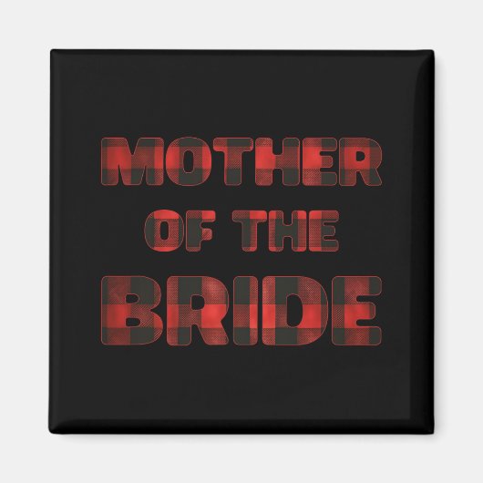 Mutter des Brautparty Bachelorette Buf Magnet (Vorne)