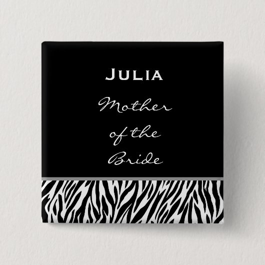 Mutter des BrautSchwarz-weißen Zebra-individuellen Button (Vorderseite)
