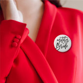 Mutter des Bride Brush Wedding Brautparty Button