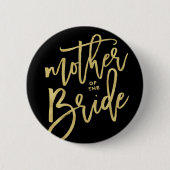 Mutter des Bride Chic Brautparty Hochzeit Button (Vorderseite)