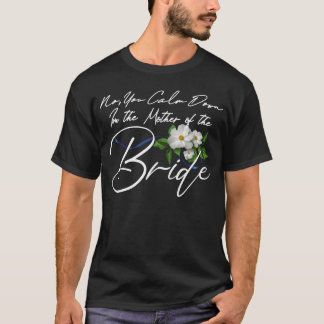 Mutter des Bride Design Geschenks T-Shirt