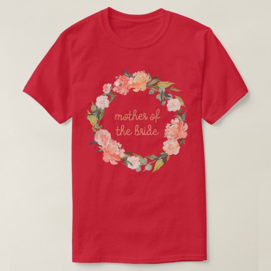 Mutter des Bride Matching Wedding Party T Shirt (Design vorne)