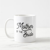 Mutter des Bride Script Brautparty Kaffee-Tasse Kaffeetasse (Links)