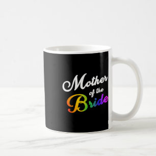 Mutter des Bride T-Shirt Gay Lesbian Lgbt Bridal P Kaffeetasse