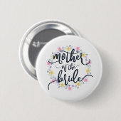Mutter des Bride Wedding Calligraphy Button Button (Vorne & Hinten)