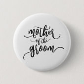 Mutter des Buttons Groom Wedding Calligraphy (Vorderseite)