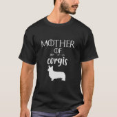 Mutter des Corgis-Shirts T-Shirt (Vorderseite)